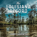 Jimmy Carpenter: The Louisiana Record - COMPACT DISCS
