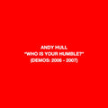 Andy Hull: Who Is Your Humble? / Born of You - VINYL