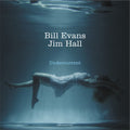 Evans, Bill / Hall, Jim: Undercurrent - White 180gm Vinyl - VINYL