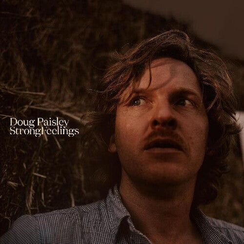 Doug Paisley: Strong Feelings { CD }
