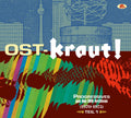 Various Artists: Ost-kraut Progressives Ddr-archiven (1970-1975) Vol. 1 (Various Artists) - CD