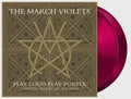 March Violets: Play Loud Play Purple (Complete Singles 1982-85 & More) - VINYL