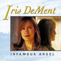 Iris DeMent: Infamous Angel [ Vinyl ]