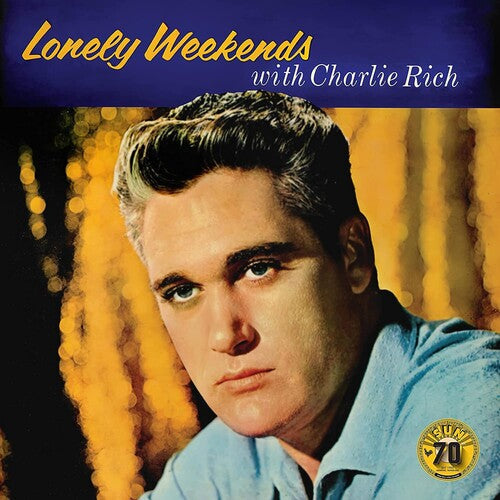 Charlie Rich: Lonely Weekends [ Vinyl ]