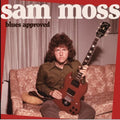 Sam Moss: Blues Approved [ Vinyl ]