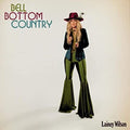 Lainey Wilson: Bell Bottom Country - COMPACT DISCS
