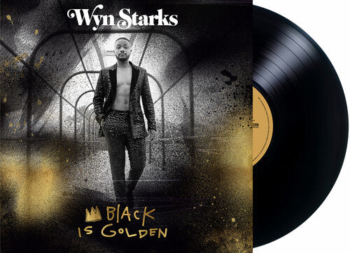 Wyn Starks: Black Is Golden - VINYL