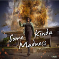 Tanya Stephens: Some Kinda Madness - CD