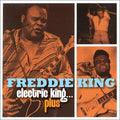 Freddie King: Electric King... Plus - COMPACT DISCS