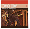 Seatbelts: Cowboy Bebop (Soundtrack From The Original Netflix Series) - VINYL