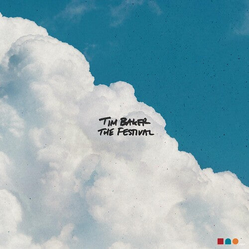 Tim Baker: The Festival { CD }