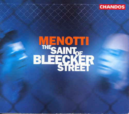 Richard Hickox: Saint of Bleecker Street { CD }