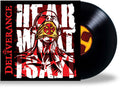 Deliverance: Hear What I Say - VINYL