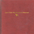 Tyler Childers: Can I Take My Hounds To Heaven [ Vinyl ]