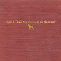 Tyler Childers: Can I Take My Hounds To Heaven - COMPACT DISCS