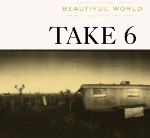 Take 6: Beautiful World { CD }