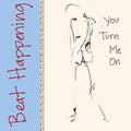 Beat Happening: You Turn Me On [ Vinyl ]