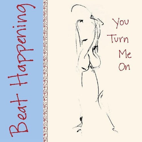 Beat Happening: You Turn Me On [ Vinyl ]