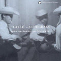 Various Artists: Classic Bluegrass From Smithsonian Folkways - COMPACT DISCS