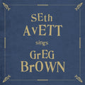 Seth Avett: Seth Avett Sings Greg Brown [ Vinyl ]