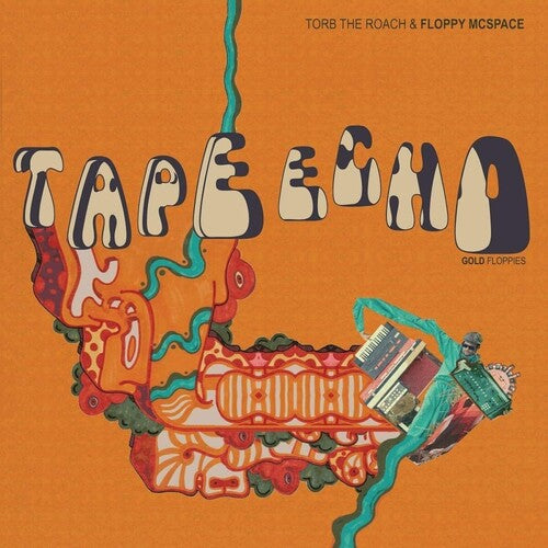 Torb the Roach & Floppy McSpac: Tape Echo Gold Floppies [ Vinyl ]