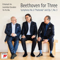 Ma, Yo-Yo / Kavakos, Leonidas / Ax, Emanuel: Beethoven for Three: Symphony 6 & Op 1 No 3 - COMPACT DISCS