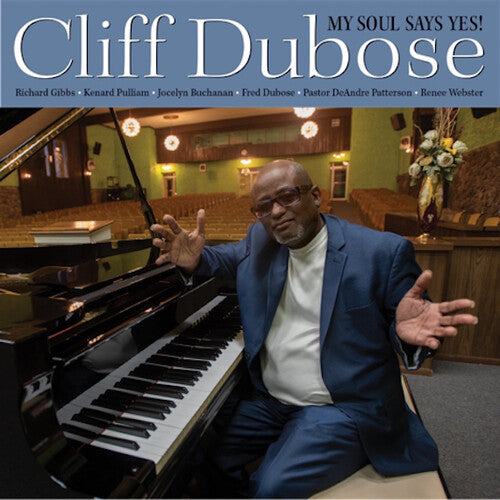 Cliff Dubose: My Soul Says Yes! { CD }