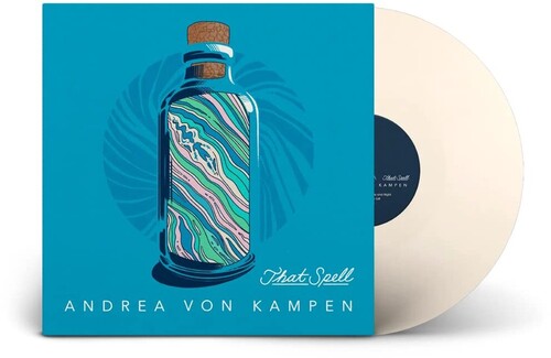 Andrea Von Kampen: That Spell [ Vinyl ]