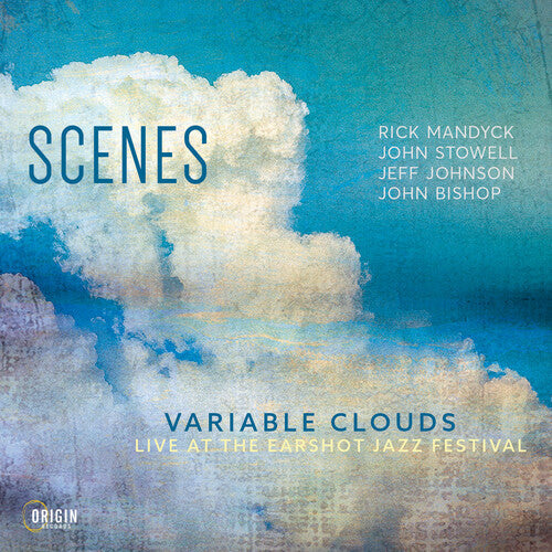 Scenes: Variable Clouds: Live At The Earshot Jazz Festival - CD