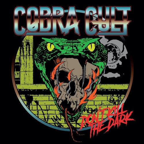 Cobra Cult: Dont Kill The Dark - VINYL