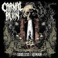 Carnal Ruin: Soulless I Remain - CD