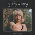 Girlpuppy: When I'm Alone - VINYL