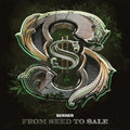 Berner: From Seed to Sale { CD }