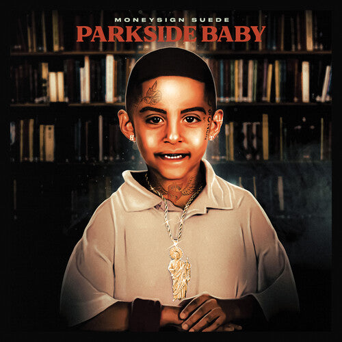 Moneysign Suede: Parkside Baby { CD }