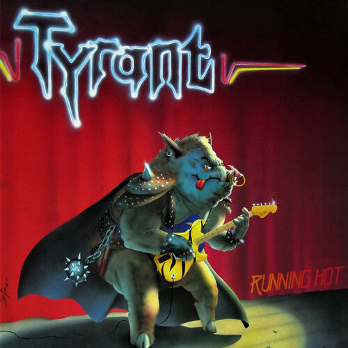 Tyrant: Running Hot - CD