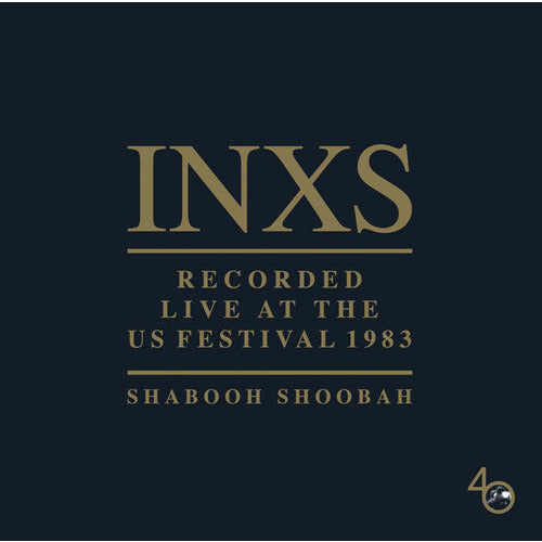 INXS - Recorded Live At The US Festival 1983: Shabooh Shoobah - LP [ Record ]