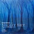 Matthew Younglove: Night Set - COMPACT DISCS