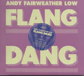 Andy Fairweather Low: Flang Dang - COMPACT DISCS