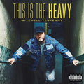 Mitchell Tenpenny: This Is The Heavy [ Vinyl ]