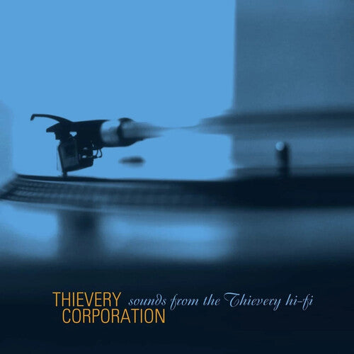 Thievery Corporation - Sounds From The Thievery Hi-Fi - LP [ Record ]