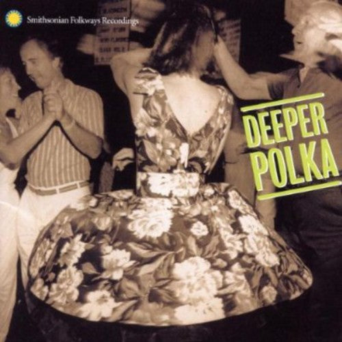 Various Artists: Deeper Polka: More Dance Music From The Midwest { CD }