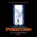 Alexandre Desplat: Guillermo Del Toro's Pinocchio (Original Soundtrack) - CD