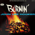 John Lee Hooker: Burnin' (60th Anniversary) [ Vinyl ]