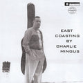 Charles Mingus - East Coasting - LP [ Record ]