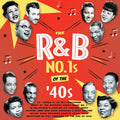 Various Artists: The R&B No. 1s Of The '40s (Various Artists) - CD