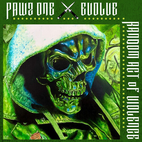 Pawz One & Evolve: Random Act Of Violence [ Vinyl ]