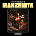 Shana Cleveland - Manzanita - LP [ Record ]