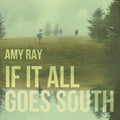 Amy Ray: IF IT ALL GOES SOUTH [ Vinyl ]