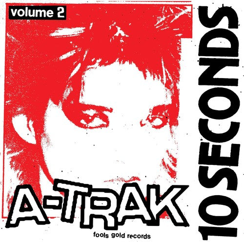 A-Trak: 10 Seconds Vol. 2 [ Vinyl ]