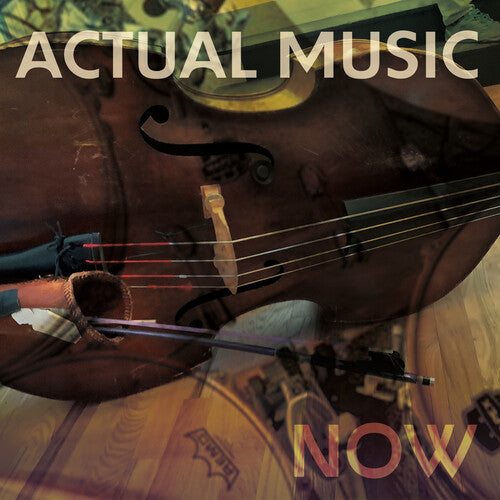 Actual Music: Actual Music Now - CD